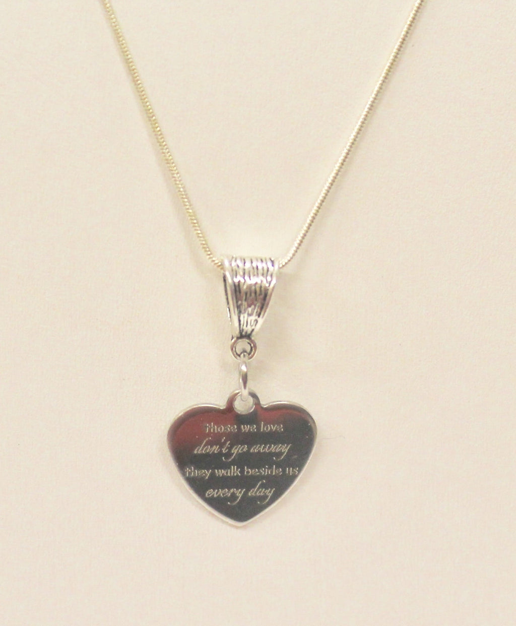 Those We Love Don't Go Away They Walk Beside Us Every Day Pendant on Silver Chain, Sympathy Gift For Her, Memorial Necklace for Mom