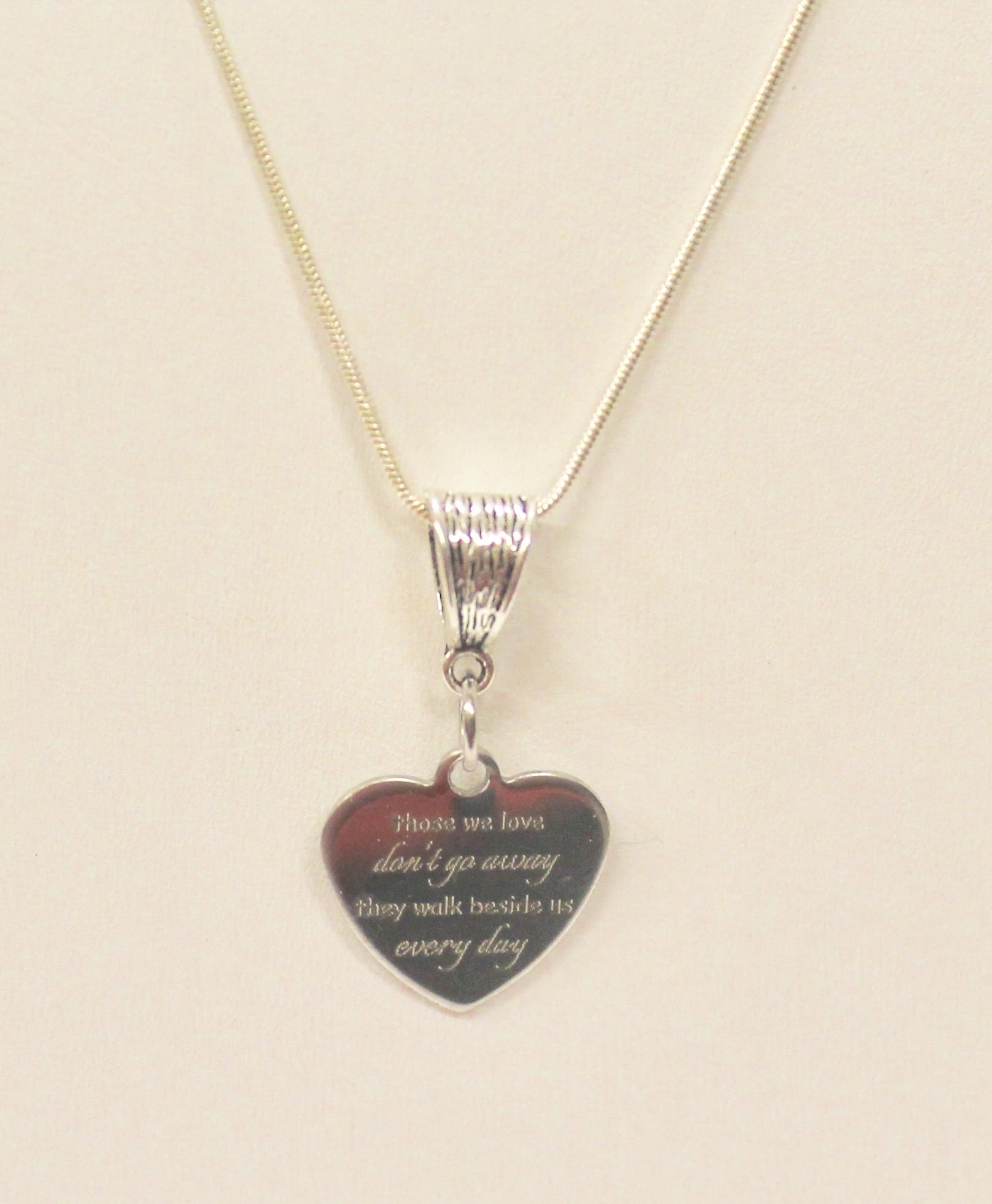 Those We Love Don't Go Away They Walk Beside Us Every Day Pendant on Silver Chain, Sympathy Gift For Her, Memorial Necklace for Mom